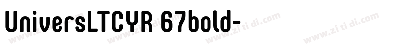 UniversLTCYR 67bold字体转换